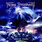 Fates Prophecy - Eyes Of Truth