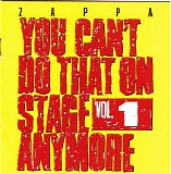 Frank Zappa - You Can't Do That on Stage Anymore, Volume 1