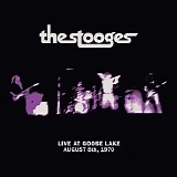 The Stooges - Live at Goose Lake: August 8th 1970
