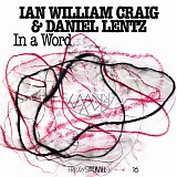 Ian William Craig & Daniel Lentz - FRKWYS 16: In a Word