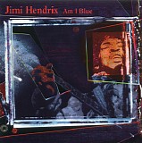 Jimi Hendrix - Am I Blue
