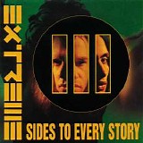 Extreme - III Sides To Every Story