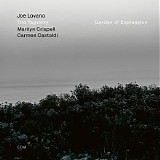 Joe Lovano / Marilyn Crispell / Carmen Castaldi - Garden of Expression