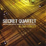 Secret Quartet - Bloor Street