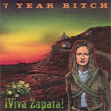 7 Year Bitch - Viva Zapata!