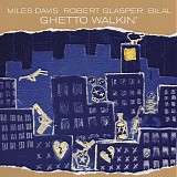 Miles Davis, Robert Glasper & Bilal - Ghetto Walkin'