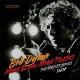 Dylan, Bob - The Bootleg Series Vol. 14: More Blood, More Tracks