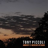 Tony Piccoli - Ambient 2: Mercury At Dawn