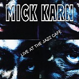 Mick Karn - Live At The Jazz Cafe