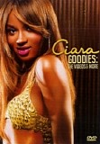 Ciara - Goodies: The Videos & More