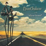 BunChakeze - Whose Dream?