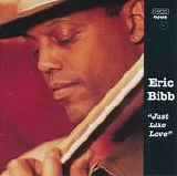 Bibb, Eric - Just Like Love  (Signed)