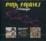 Pink Fairies,The Deviants, Andy Colquhoun - Chinese Cowboys / Dr. Crow / Pick-Up The Phone America!