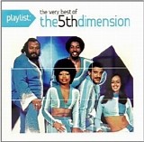 The Fifth Dimension - Playlist: The Very Best Of The 5th Dimension