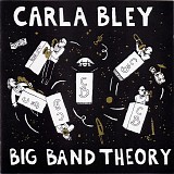 Carla Bley - Big Band Theory