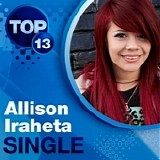 Allison Iraheta - Give In to Me (American Idol Studio Version) - Single