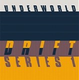 Underworld - Drift - Series 1