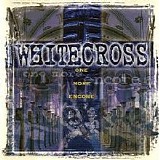 Whitecross - One More Encore (compilation)