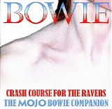Various artists - Bowie: Crash Course for the Ravers (The Mojo Bowie Companion)