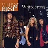 Whitecross - Very Best Of Whitecross (compilation)