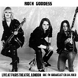 Rock Goddess - Live at Paris Theatre, London (BBC FM Broadcast)