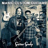 Guitar Geeks - #0208 - Manic Custom Guitars, 2002-10-08