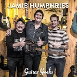Guitar Geeks - #0105 - Jamie Humphries, 2018-10-18