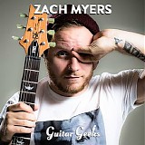 Guitar Geeks - #0163 - Zach Myers, 2019-11-28