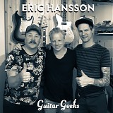 Guitar Geeks - #0147 - Eric Hansson, 2019-08-08