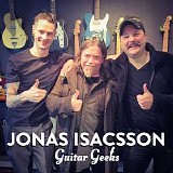 Guitar Geeks - #0062 - Jonas Isacsson, 2017-12-21
