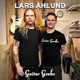 Guitar Geeks - #0215 - Lars Åhlund, 2020-11-19