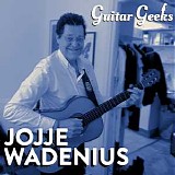 Guitar Geeks - #0006 - Georg Jojje Wadenius, 2016-12-01