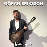 Guitar Geeks - #0041 - GÃ¶ran Eriksson, 2017-07-27