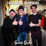 Guitar Geeks - #0115 - Henrik Jansson, 2018-12-27