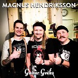 Guitar Geeks - #0079 - Magnus Henriksson, 2018-04-19