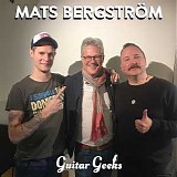 Guitar Geeks - #0050 - Mats Bergström, 2017-09-28