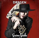 Guitar Geeks - #0055 - Dregen, 2017-11-02