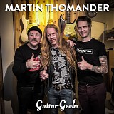 Guitar Geeks - #0112 - Martin Thomander, 2018-12-06