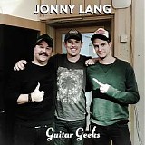 Guitar Geeks - #0056 - Jonny Lang, 2017-11-09