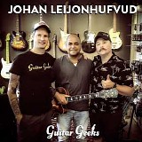 Guitar Geeks - #0095 - Johan Leijonhufvud, 2018-08-09