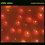 White Stains - Exploratorium. A Collection Of Ambient Pieces