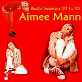 Mann, Aimee - Radio Sessions