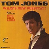 Jones, Tom (Tom Jones) - What's New Pussycat?