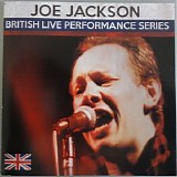 Jackson, Joe (Joe Jackson) - British Live Performance Series