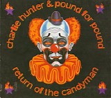 Hunter, Charlie (Charlie Hunter) & Pound For Pound - Return Of The Candyman