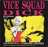 Foetus & Chrome Cranks - Vice Squad Dick