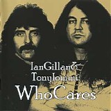 Ian Gillan - Ian Gillan & Tony Iommi - Who Cares
