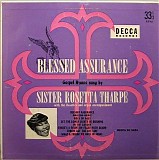 Sister Rosetta Tharpe - Blessed Assurance