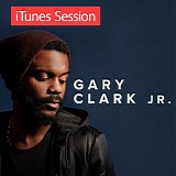 Gary Clark Jr. - Itunes Session