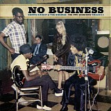 Curtis Knight & The Squires feat. Jimi Hendrix - No Business (The PPX Sessions Volume 2)